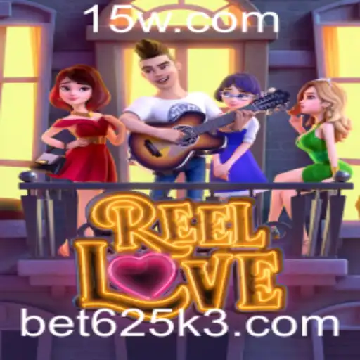 bet625 | Explorando o Emocionante Mundo de ReelLove com a Plataforma bet625